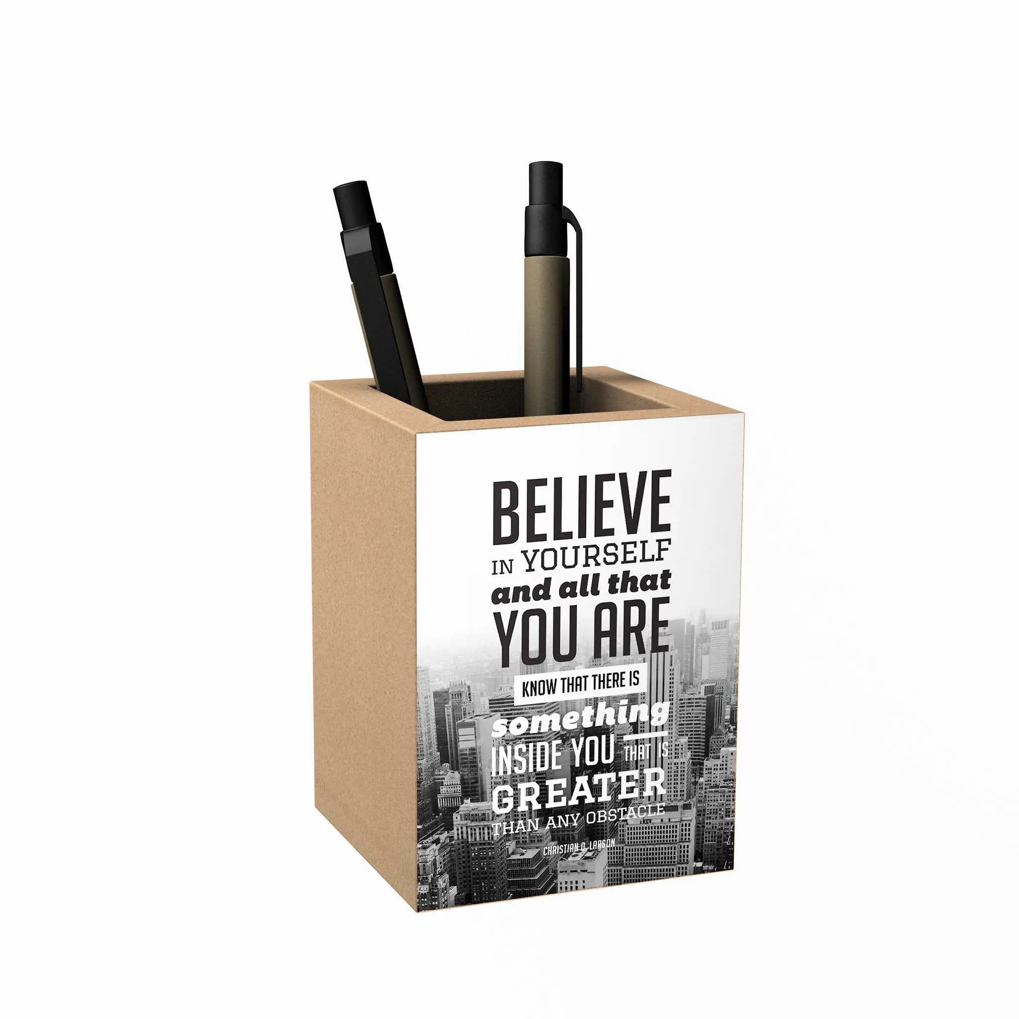 Believe in Yourself Penholder