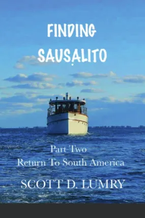 Finding Sausalito: Part Two