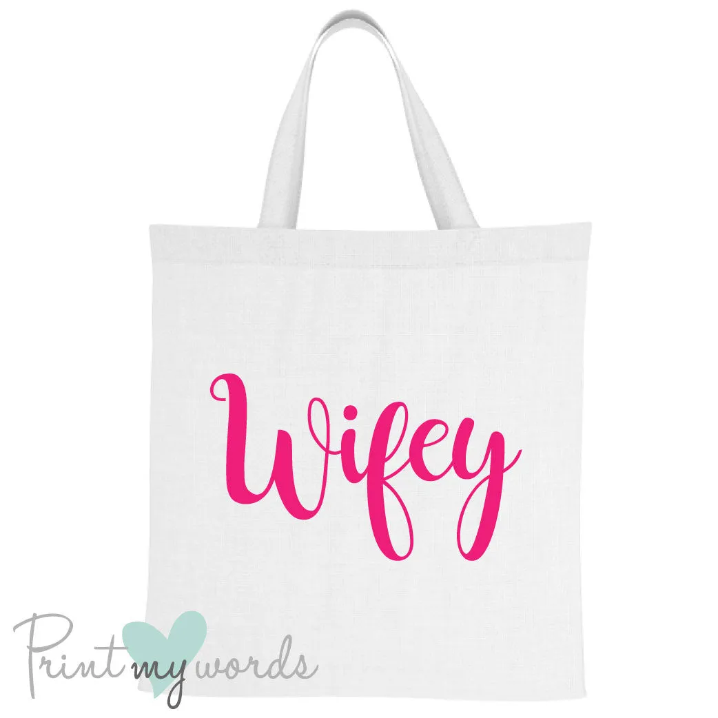 Wifey Hen Party Tote Bag