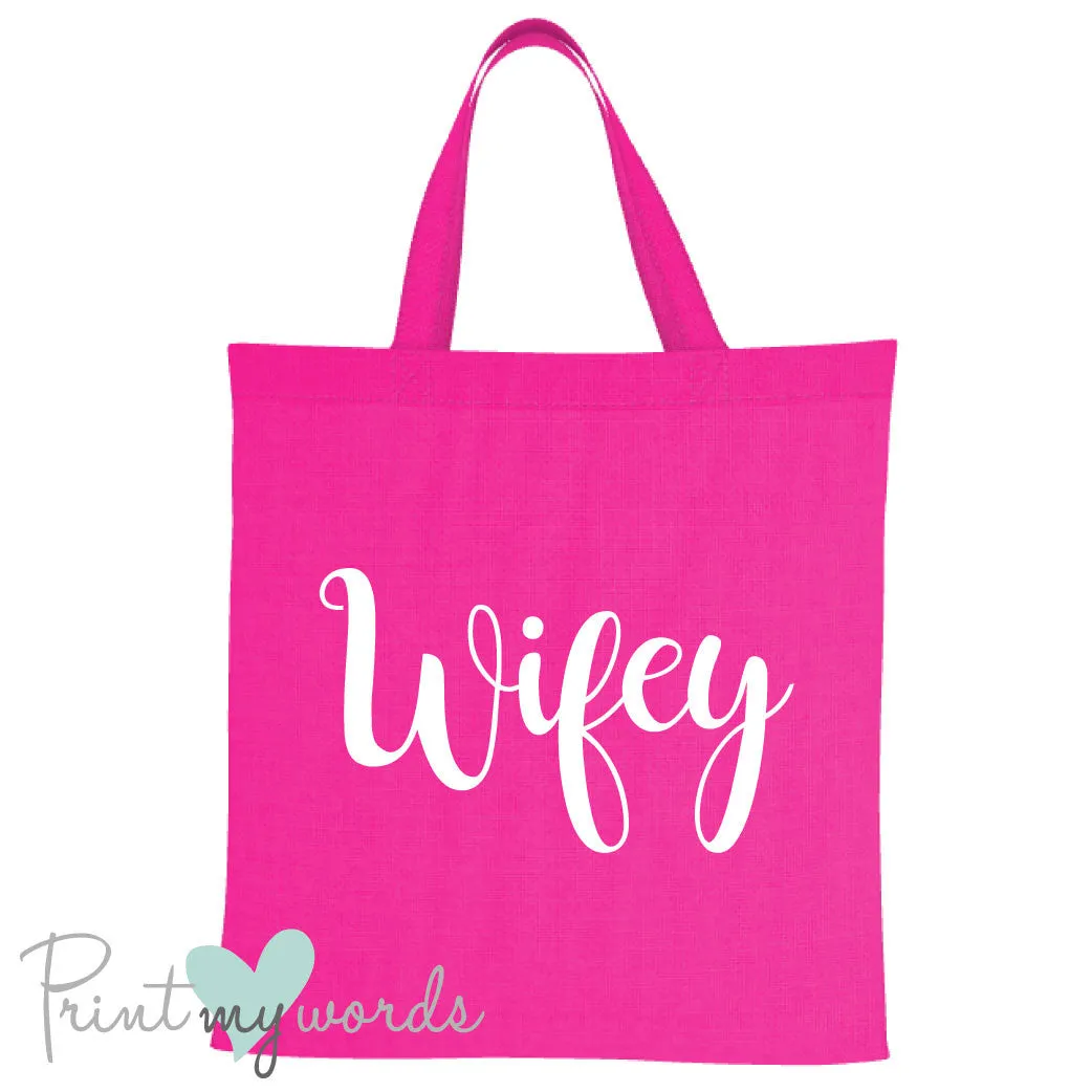 Wifey Hen Party Tote Bag